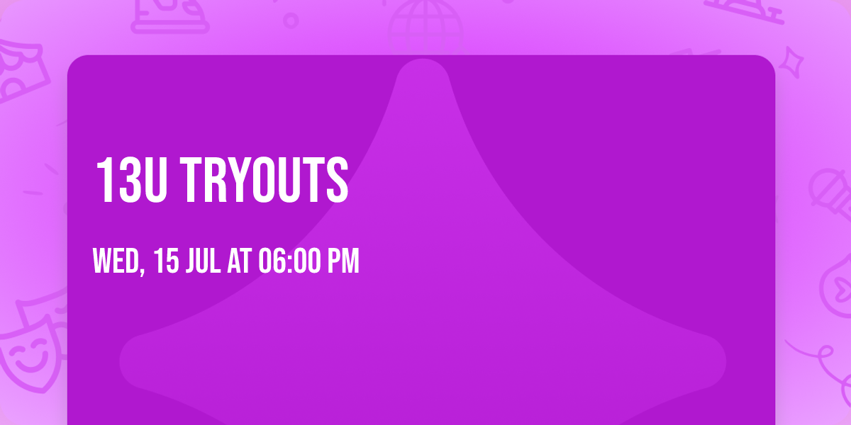 13U Tryouts