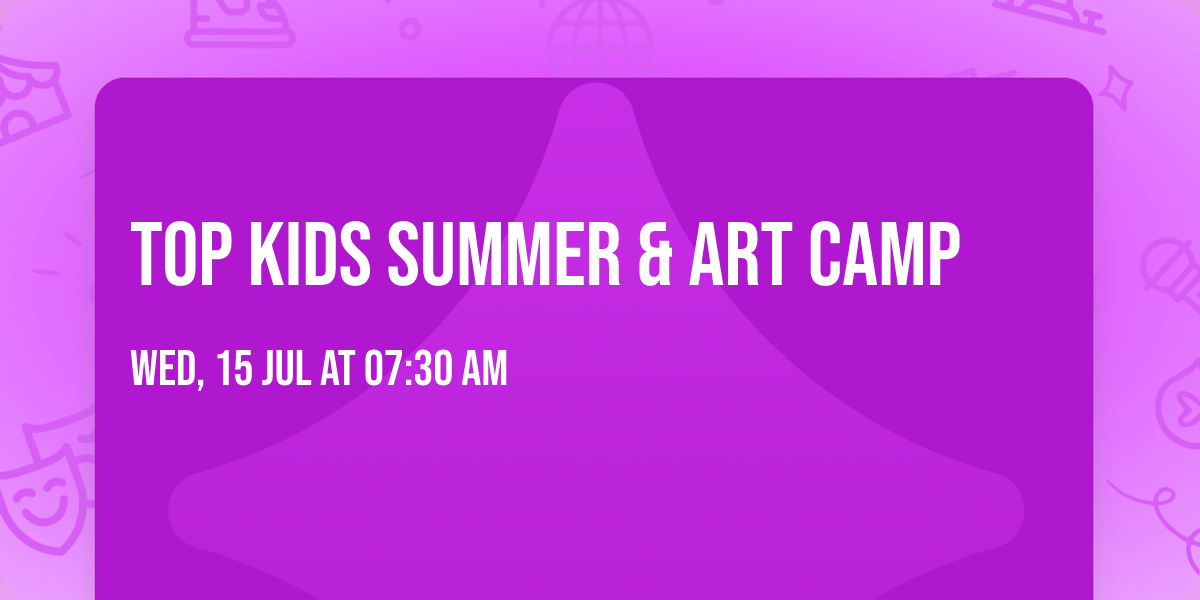Top Kids Summer & Art Camp