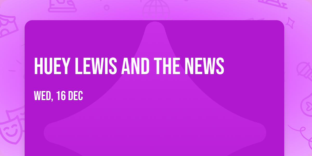 Huey Lewis and The News