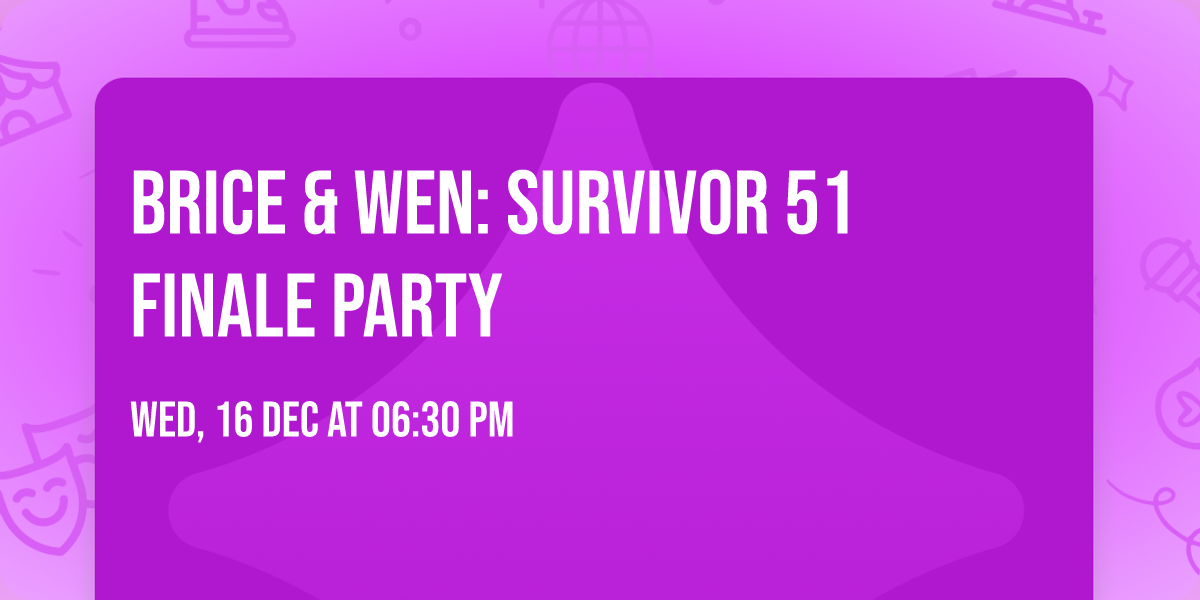 Brice & Wen: Survivor 51 Finale Party