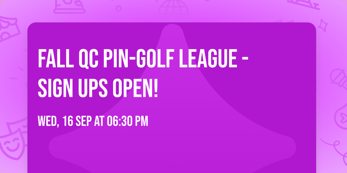 Fall QC Pin-Golf League - Sign Ups Open!