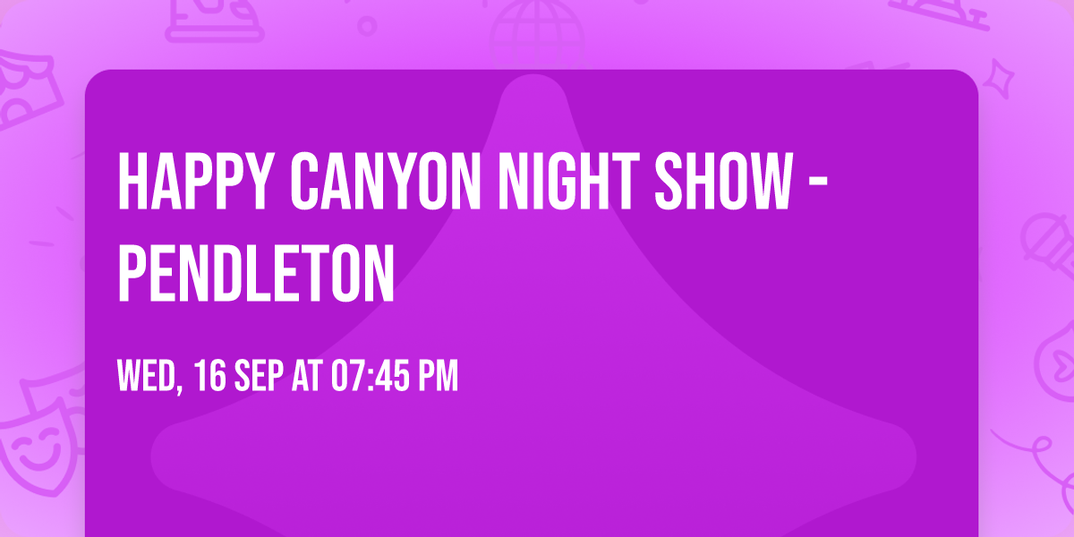 Happy Canyon Night Show - Pendleton