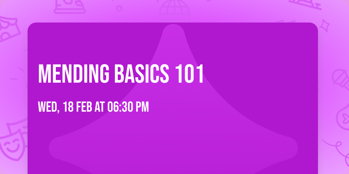 Mending Basics 101