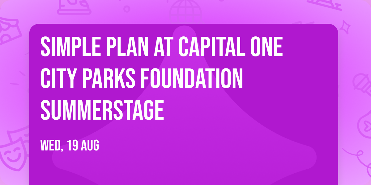 Simple Plan at Capital One City Parks Foundation SummerStage