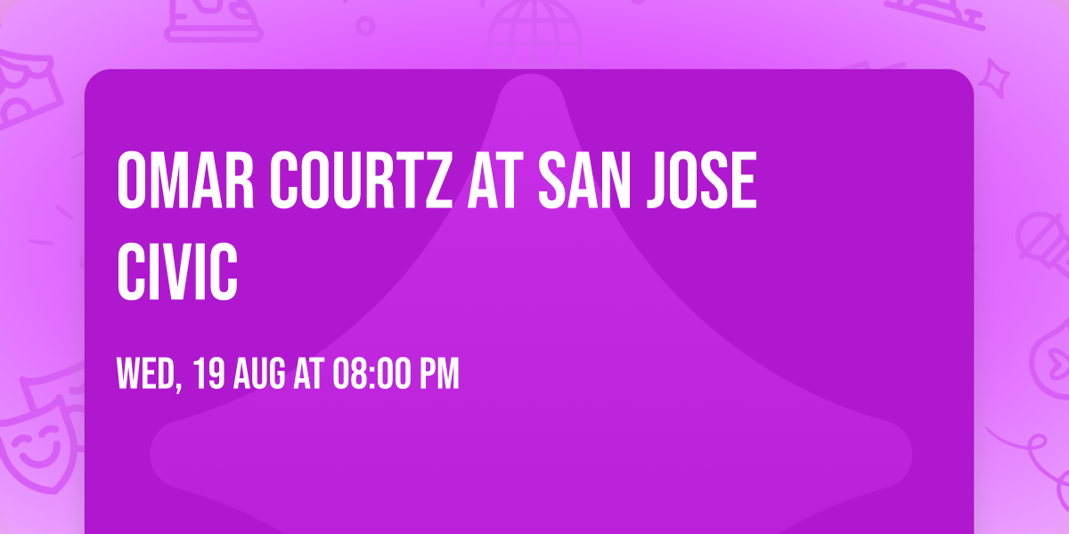 Omar Courtz at San Jose Civic