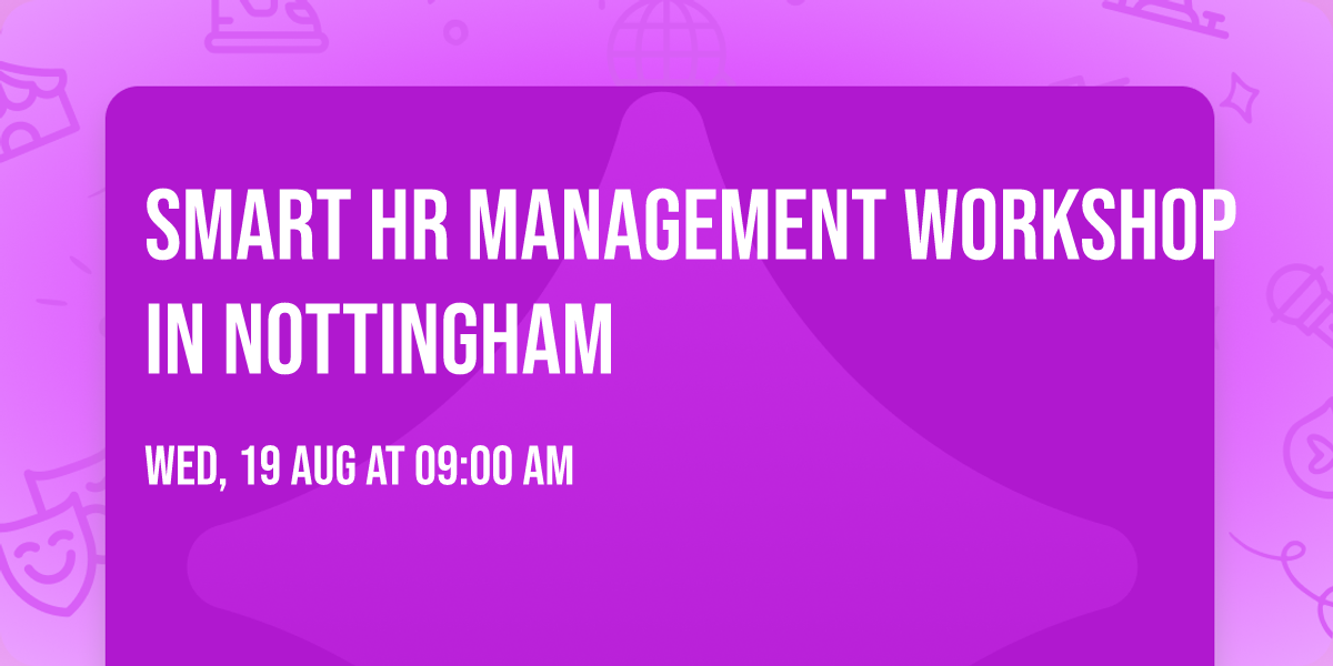 Smart HR Management Workshop in Nottingham