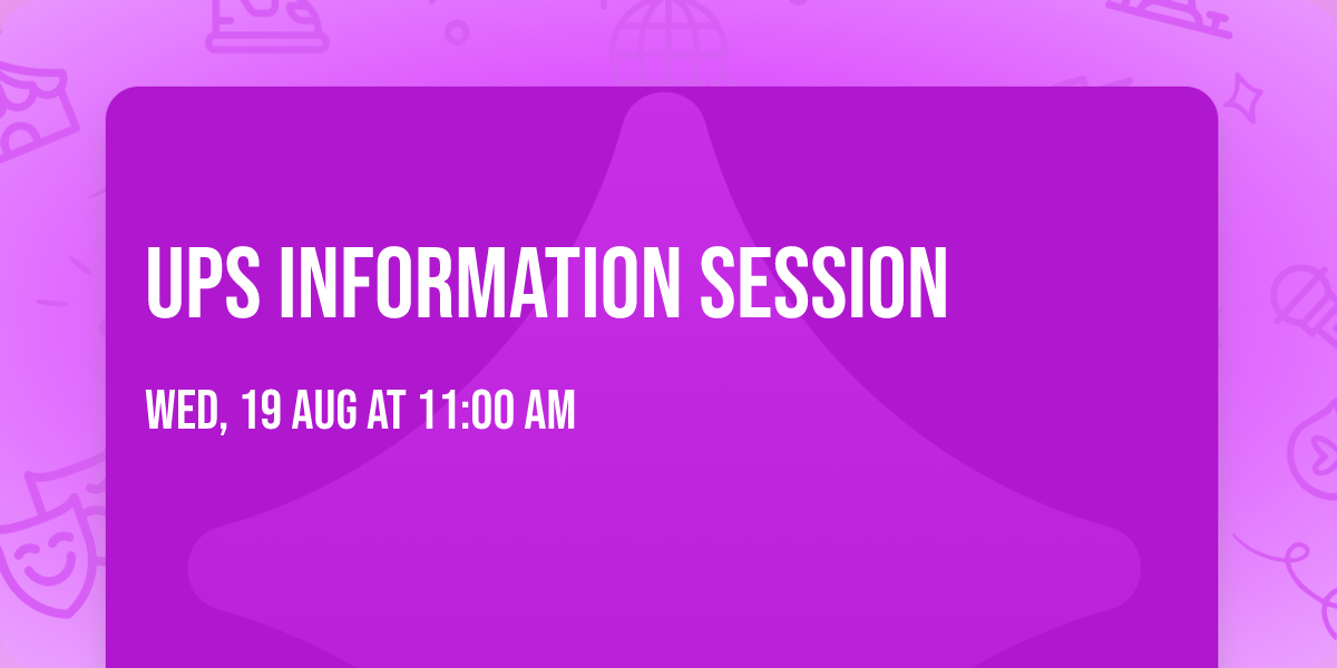 UPS Information Session