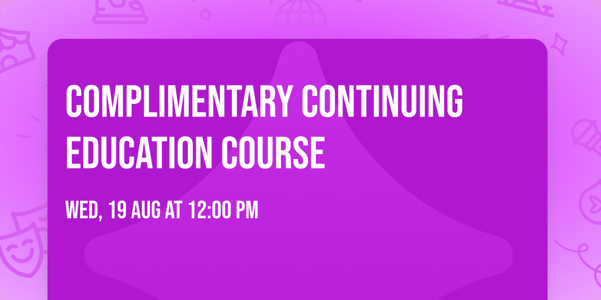 Complimentary Continuing Education Course