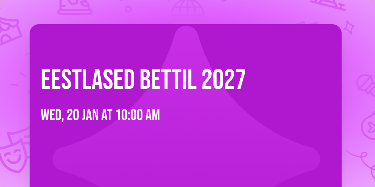 Eestlased Bettil 2027