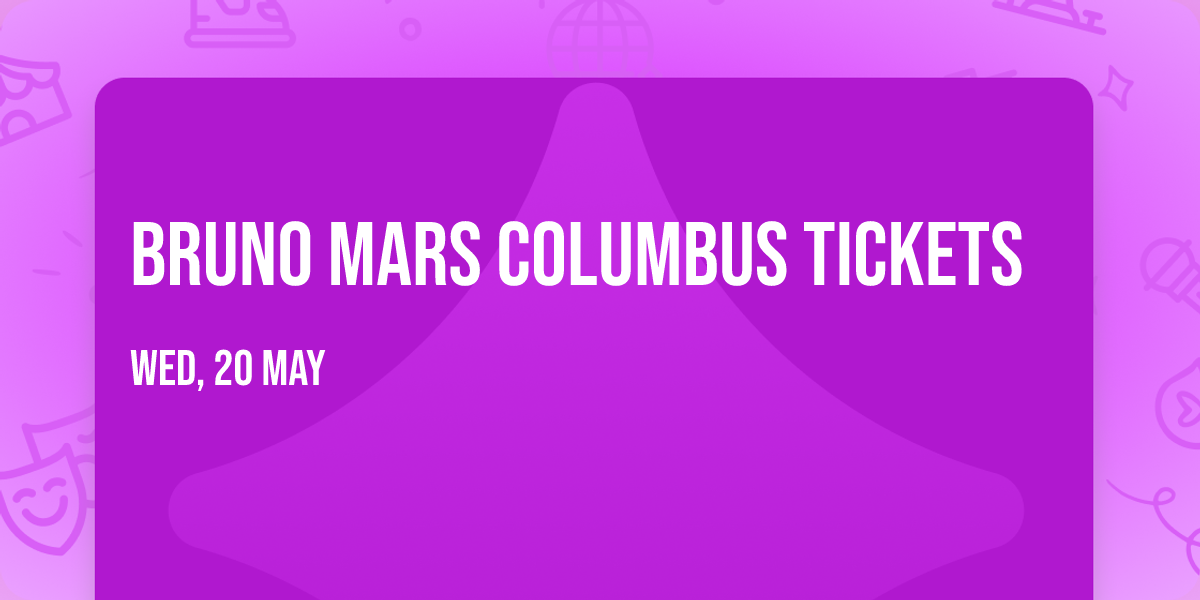 Bruno Mars Columbus Tickets