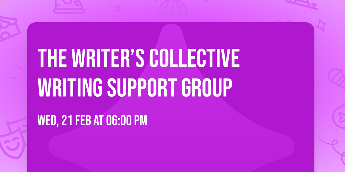 The Writer\u2019s Collective Writing Support Group