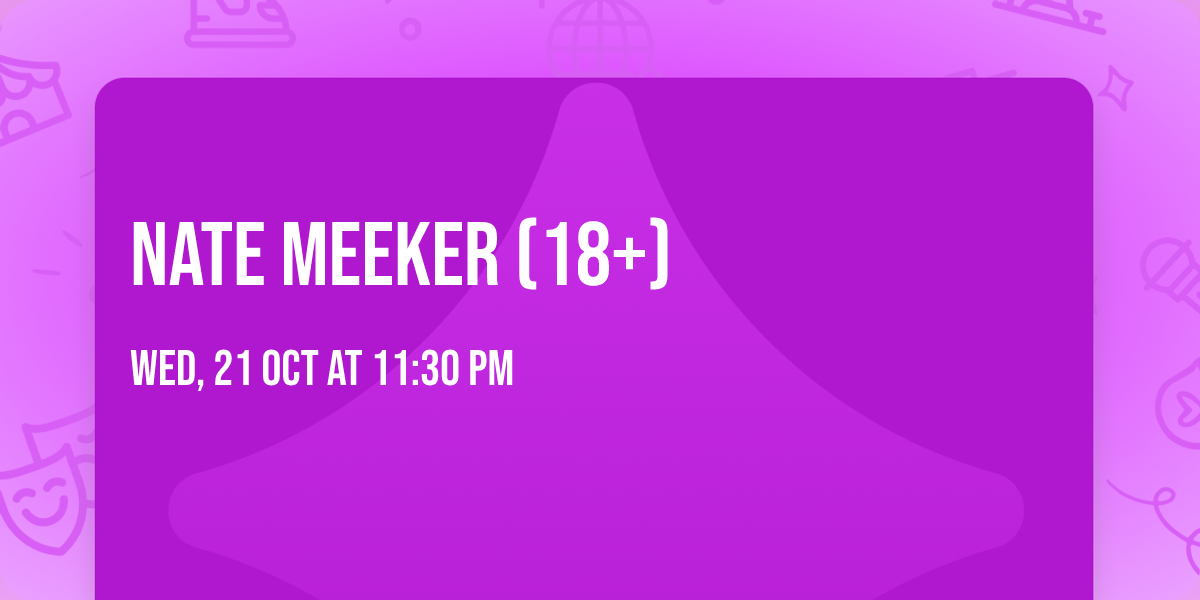 Nate Meeker (18+)