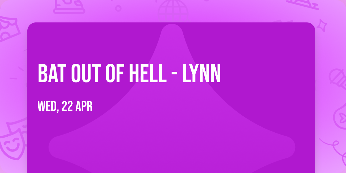 Bat Out Of Hell - Lynn