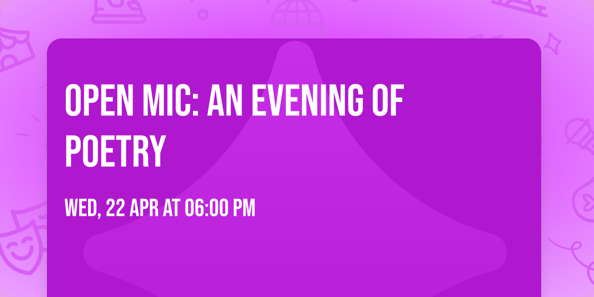 Open Mic: An Evening of Poetry