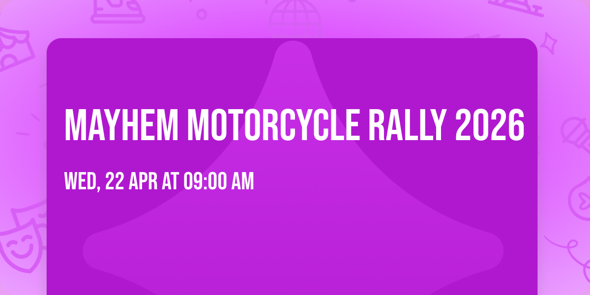 Mayhem motorcycle rally 2026