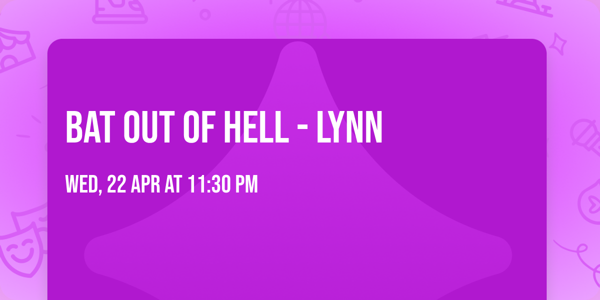Bat Out Of Hell - Lynn