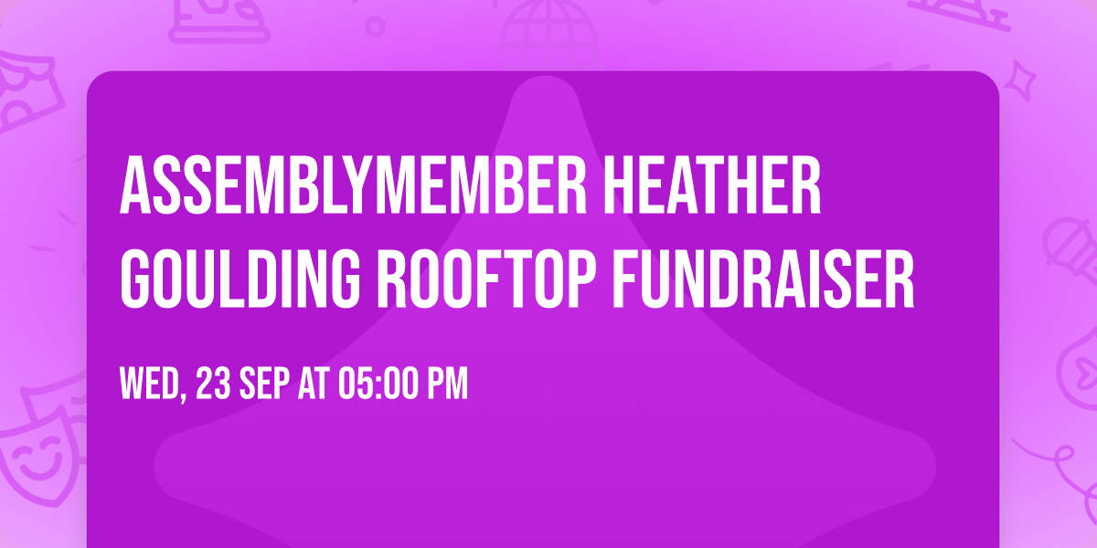 Assemblymember Heather Goulding Rooftop Fundraiser