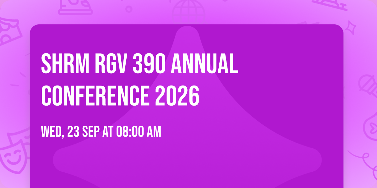 SHRM RGV 390 Annual Conference 2026