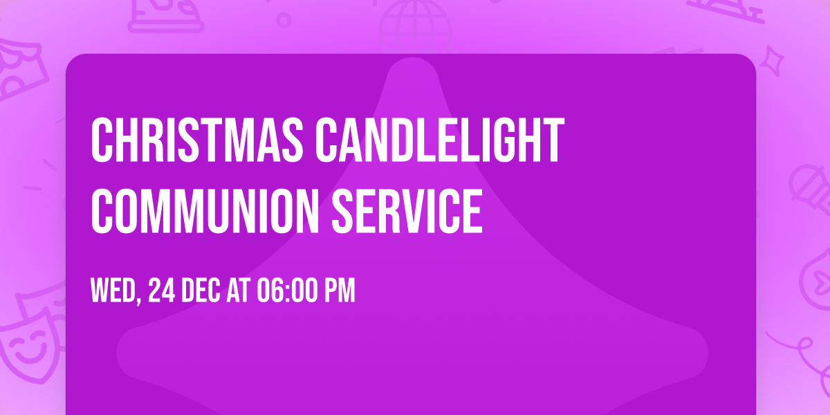 Christmas Candlelight Communion Service