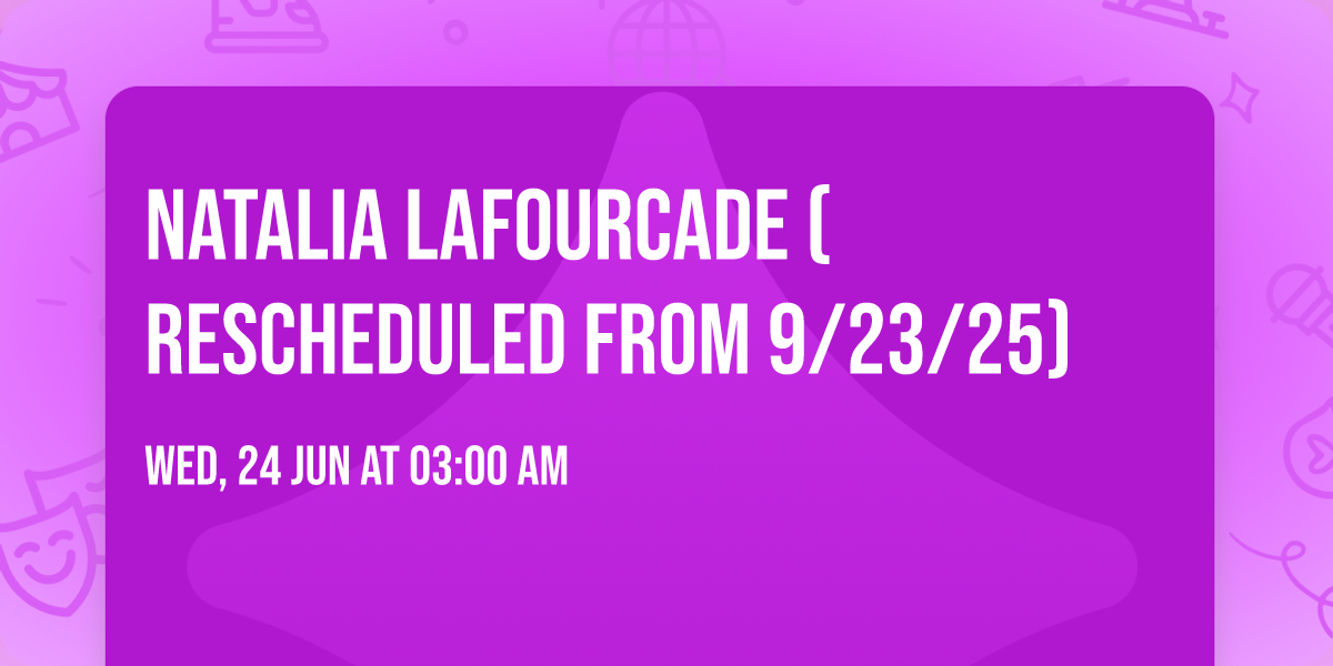 Natalia Lafourcade (Rescheduled from 9\/23\/25)