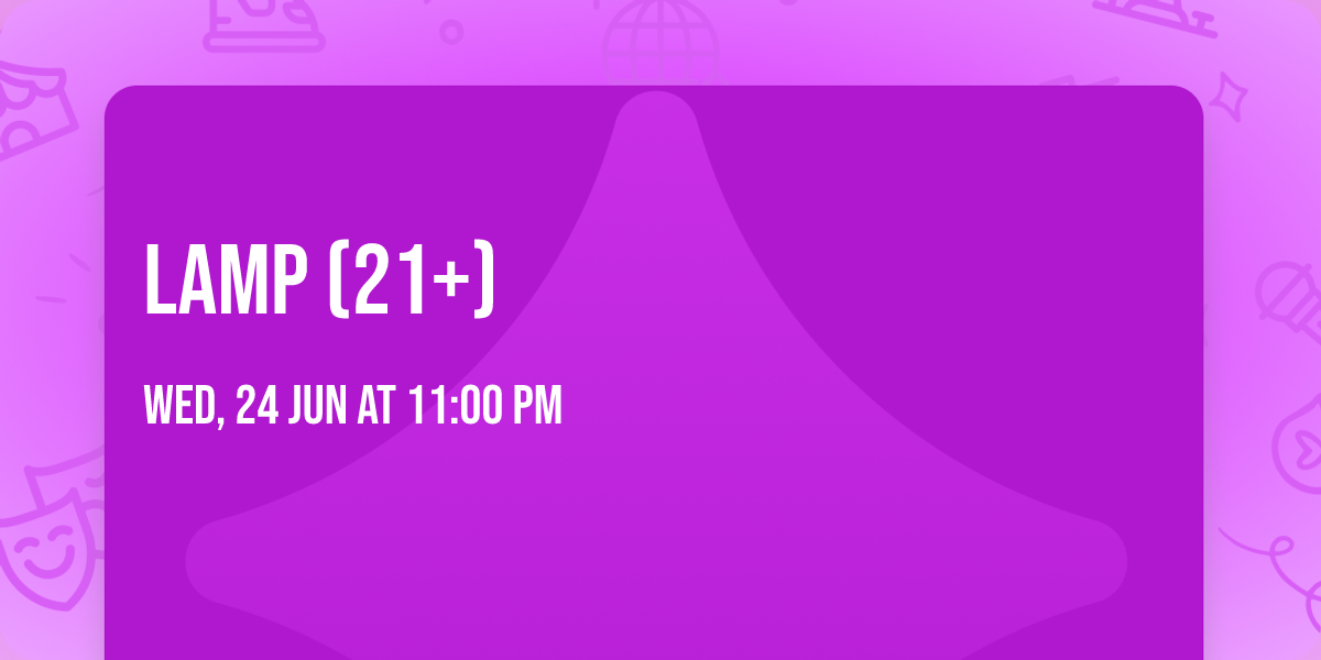 LaMP (21+)