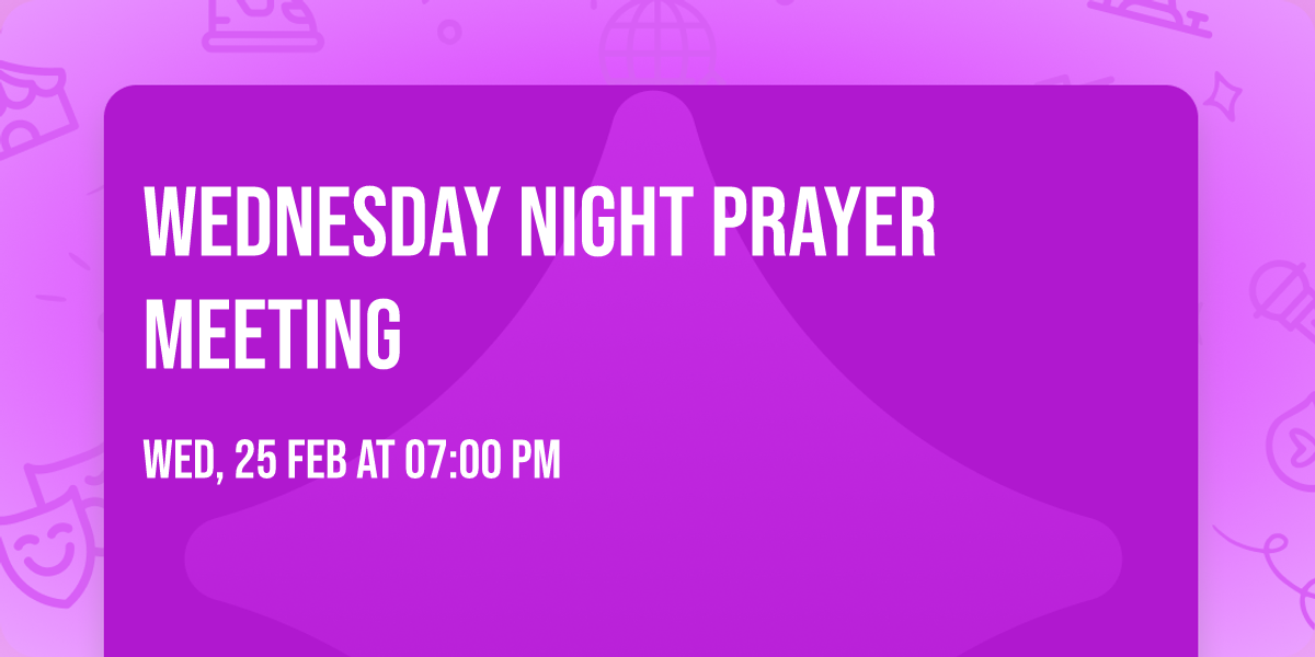 Wednesday Night Prayer Meeting