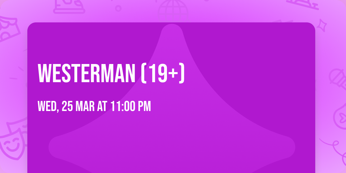 Westerman (19+)