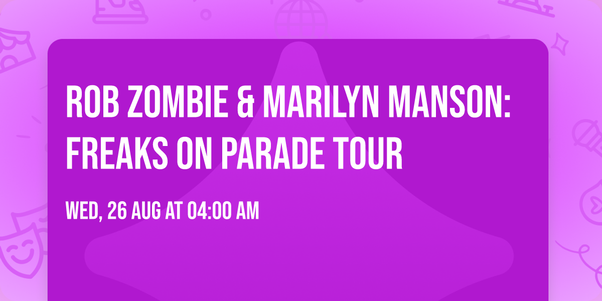 Rob Zombie & Marilyn Manson: Freaks on Parade Tour