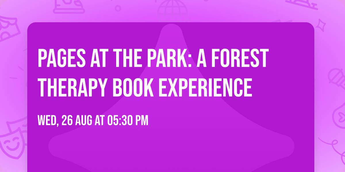 Pages at the Park: A Forest Therapy Book Experience