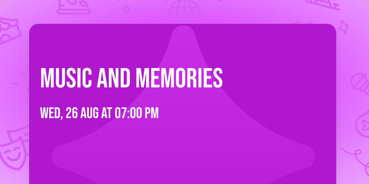 Music and Memories