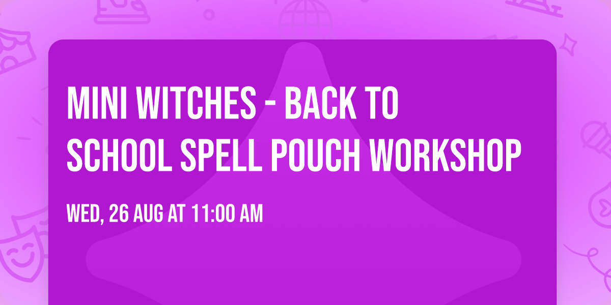 Mini Witches - Back to School SPELL POUCH Workshop \ud83d\udc9c