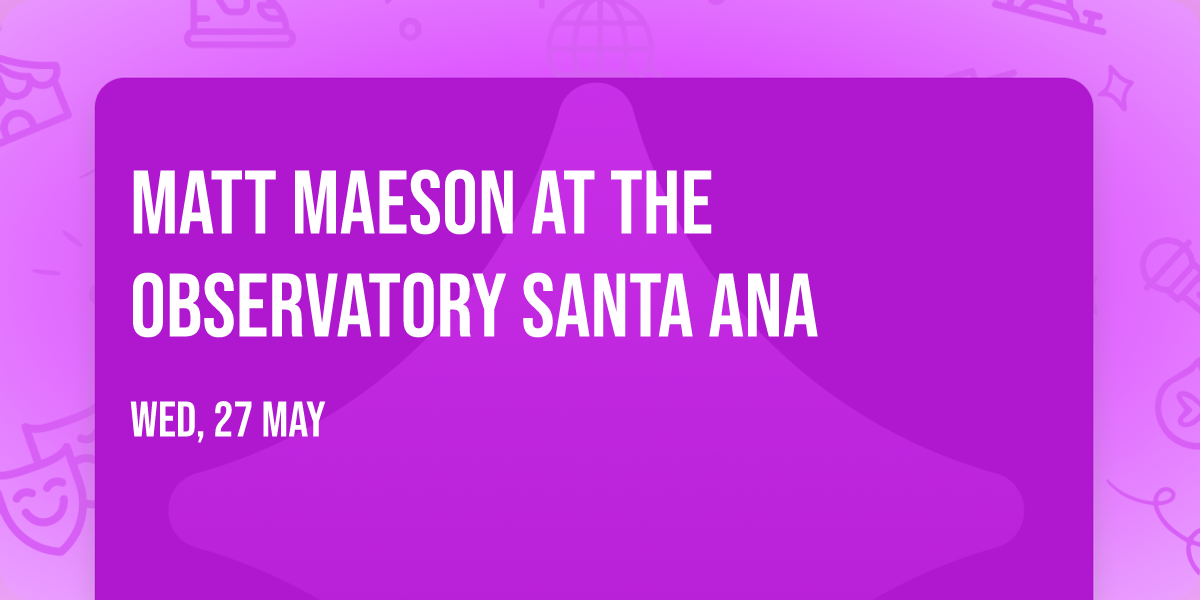 Matt Maeson at The Observatory Santa Ana