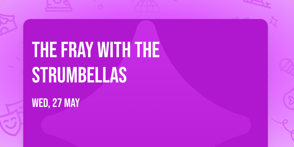 The Fray with The Strumbellas