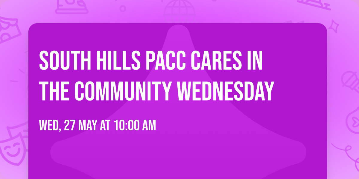 South Hills PACC Cares in the Community Wednesday