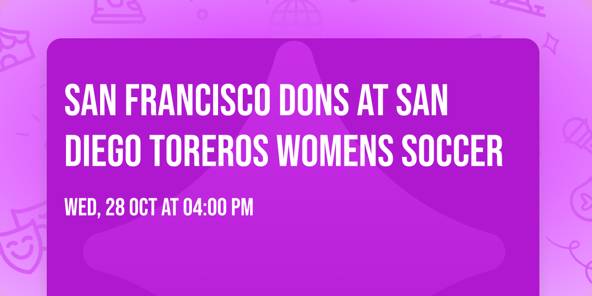 San Francisco Dons at San Diego Toreros Womens Soccer