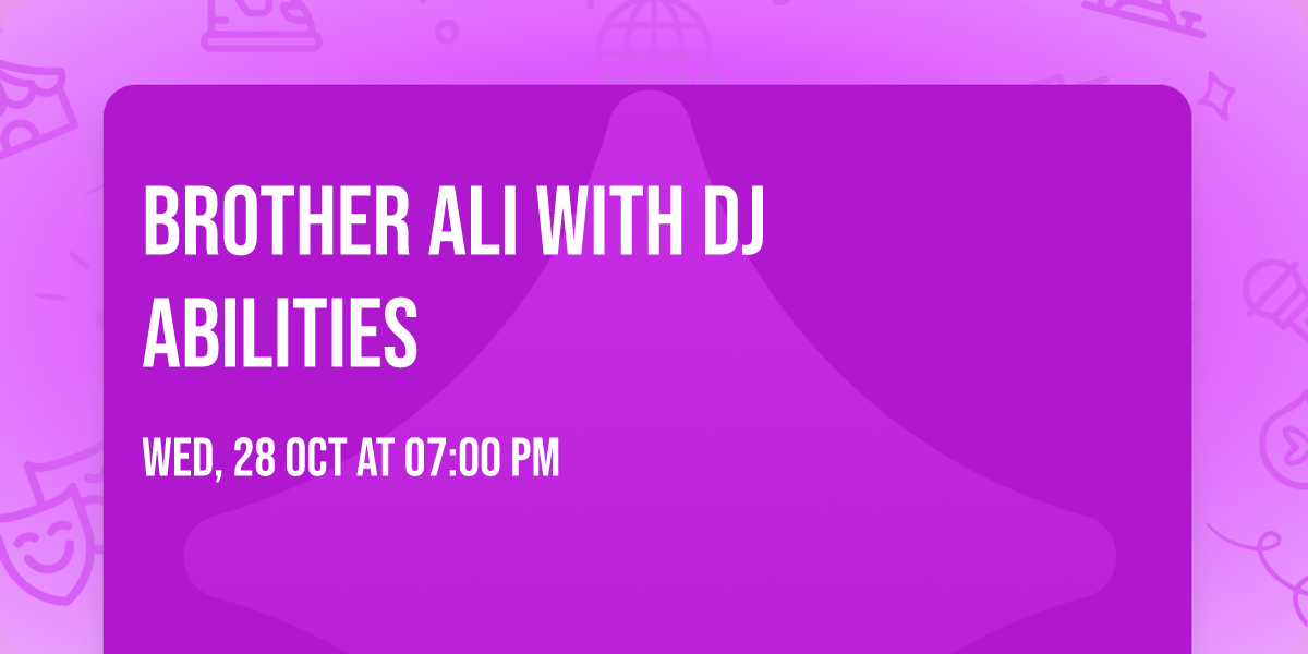 Brother Ali with DJ Abilities