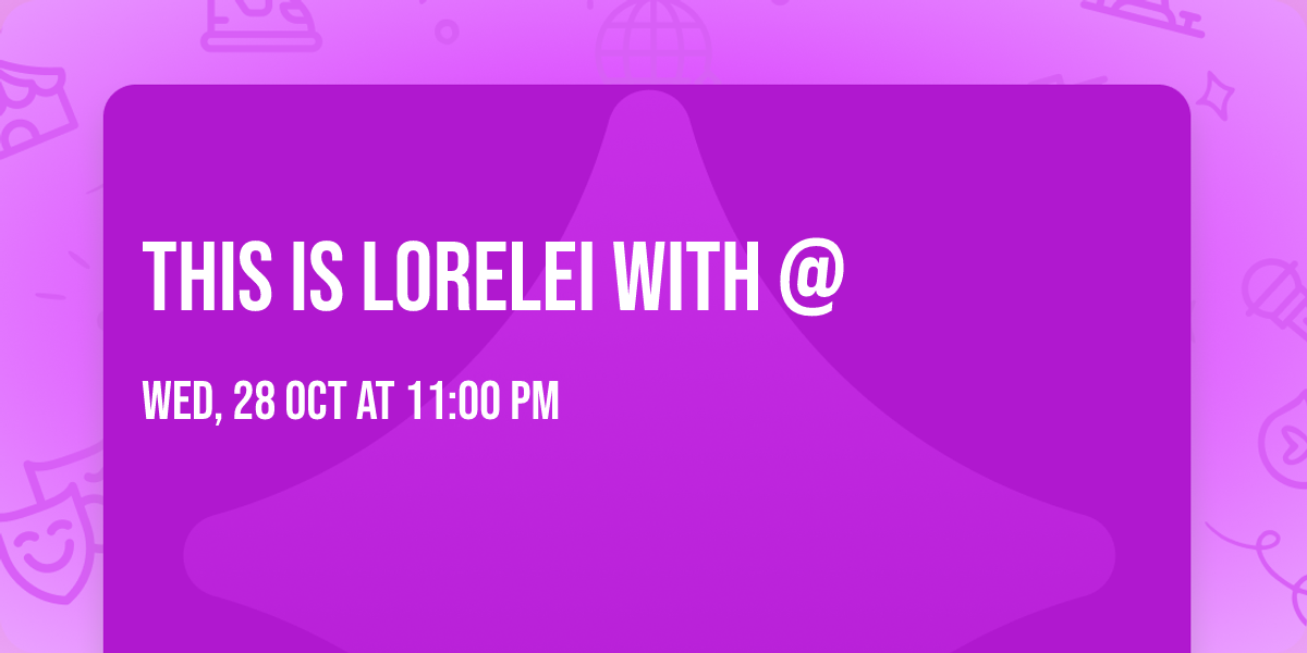 This is Lorelei with @