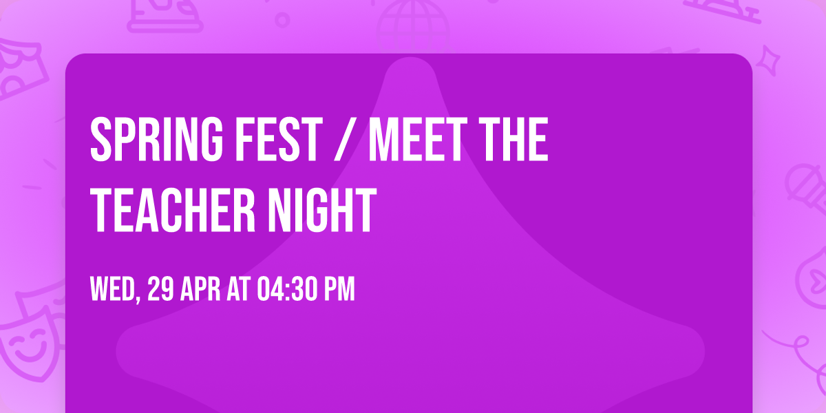 Spring Fest \/ Meet the Teacher Night