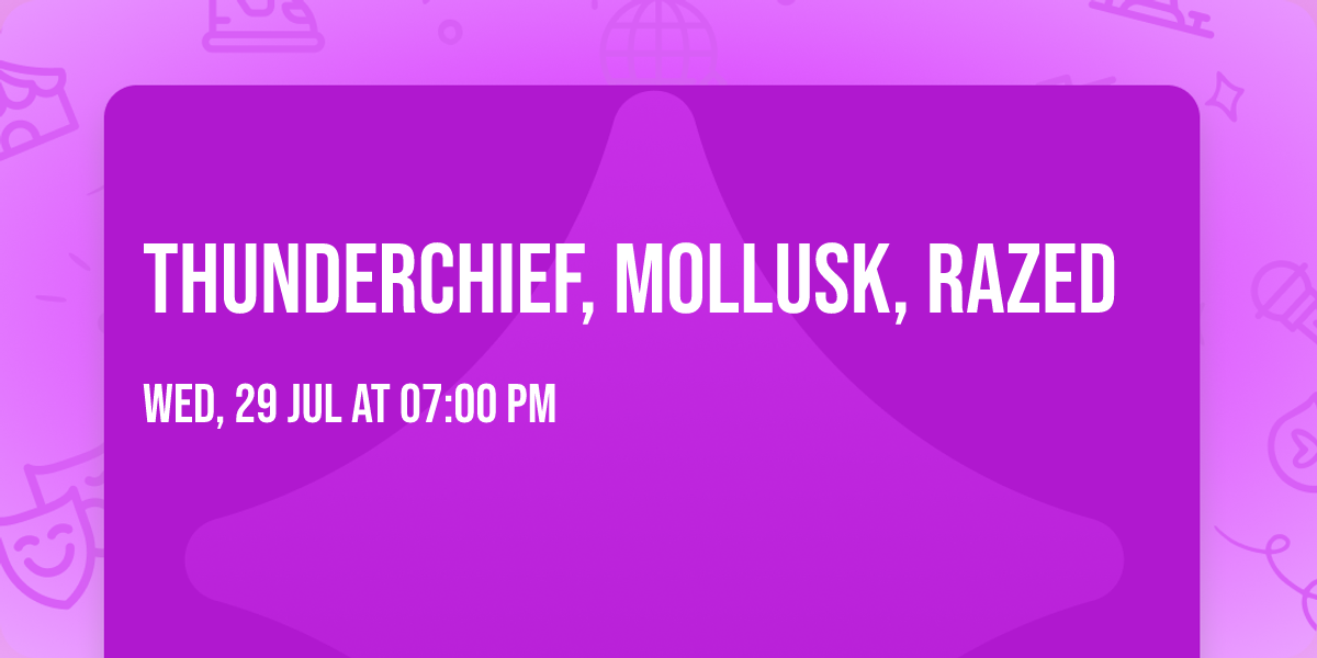 Thunderchief, Mollusk, Razed