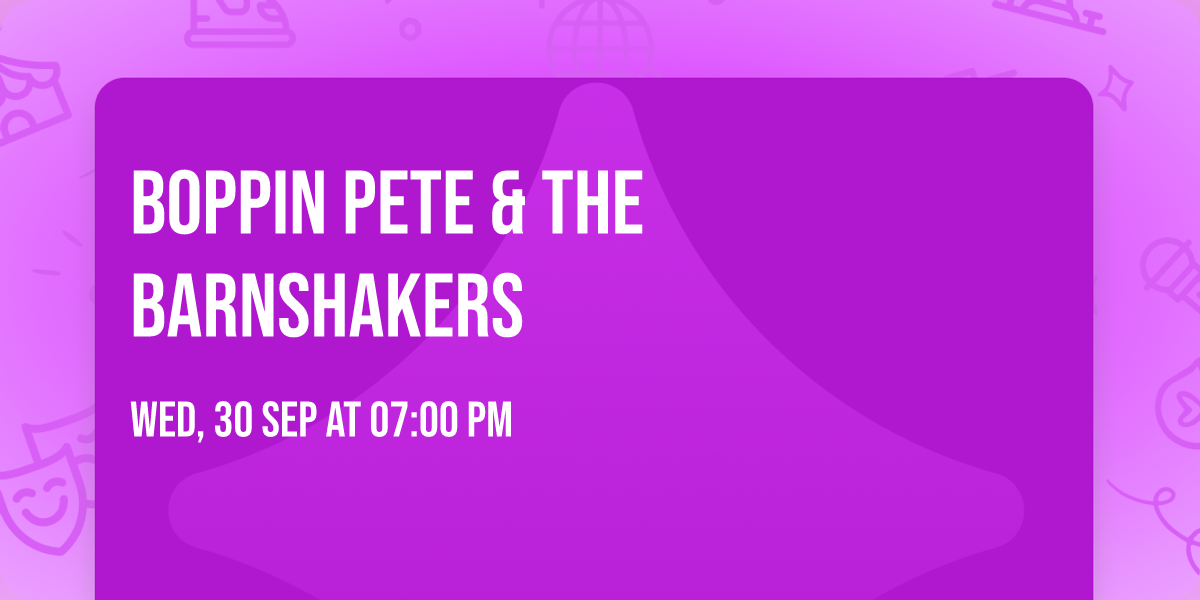 Boppin Pete & The Barnshakers