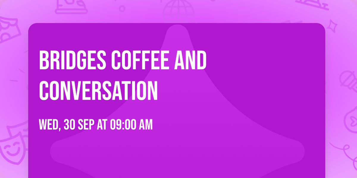 Bridges Coffee and Conversation
