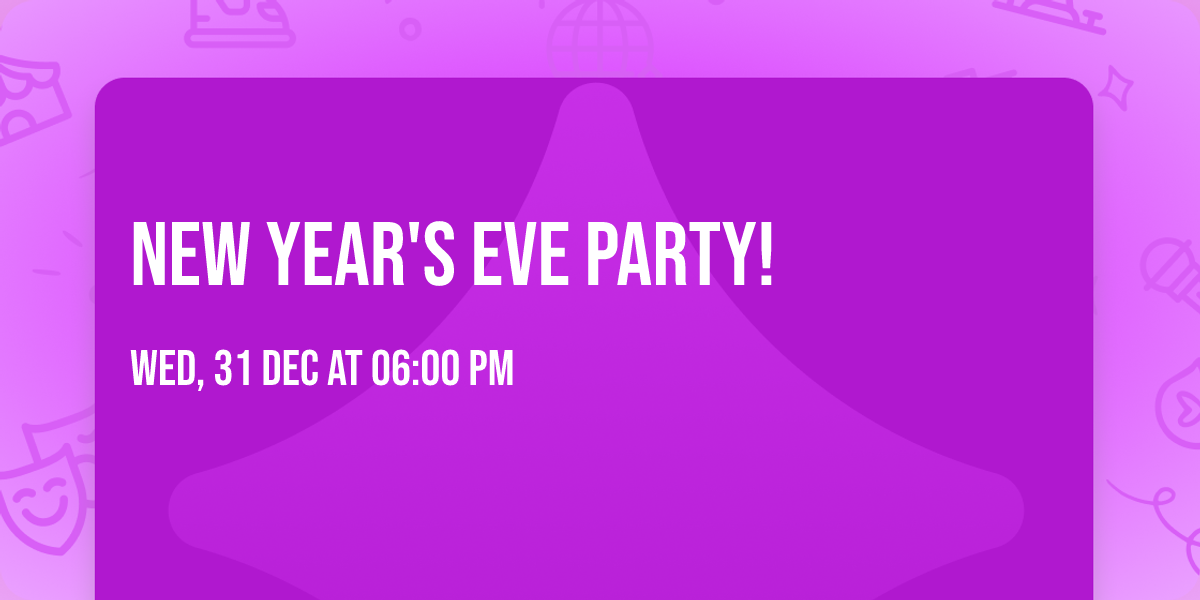 New Year's Eve Party!