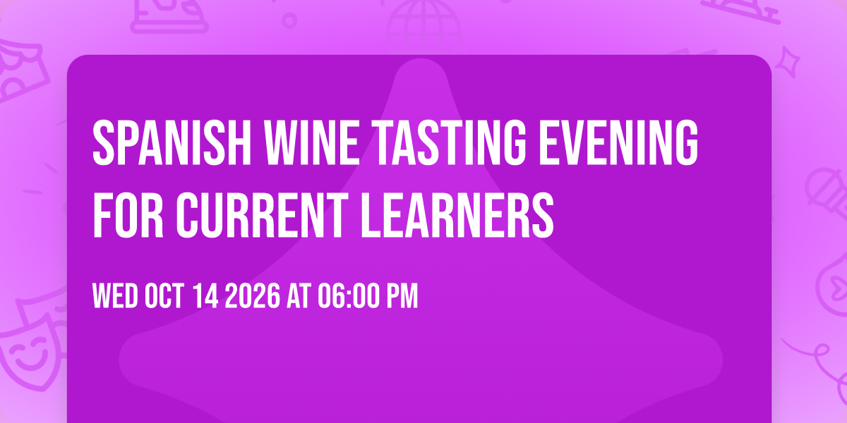 Spanish wine tasting evening for current learners