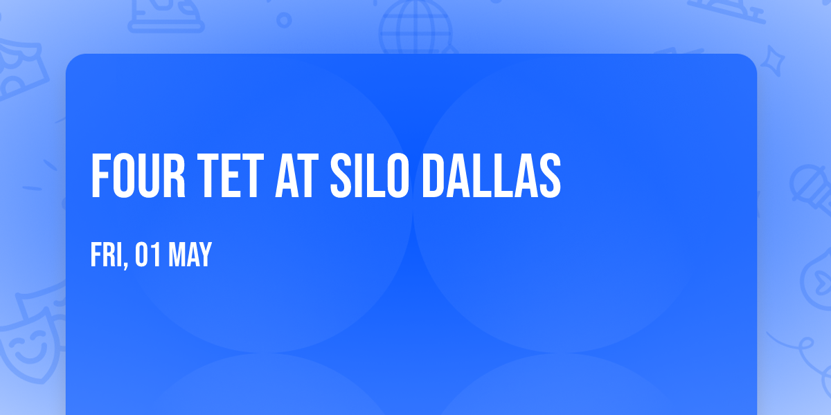 Four Tet at SILO Dallas