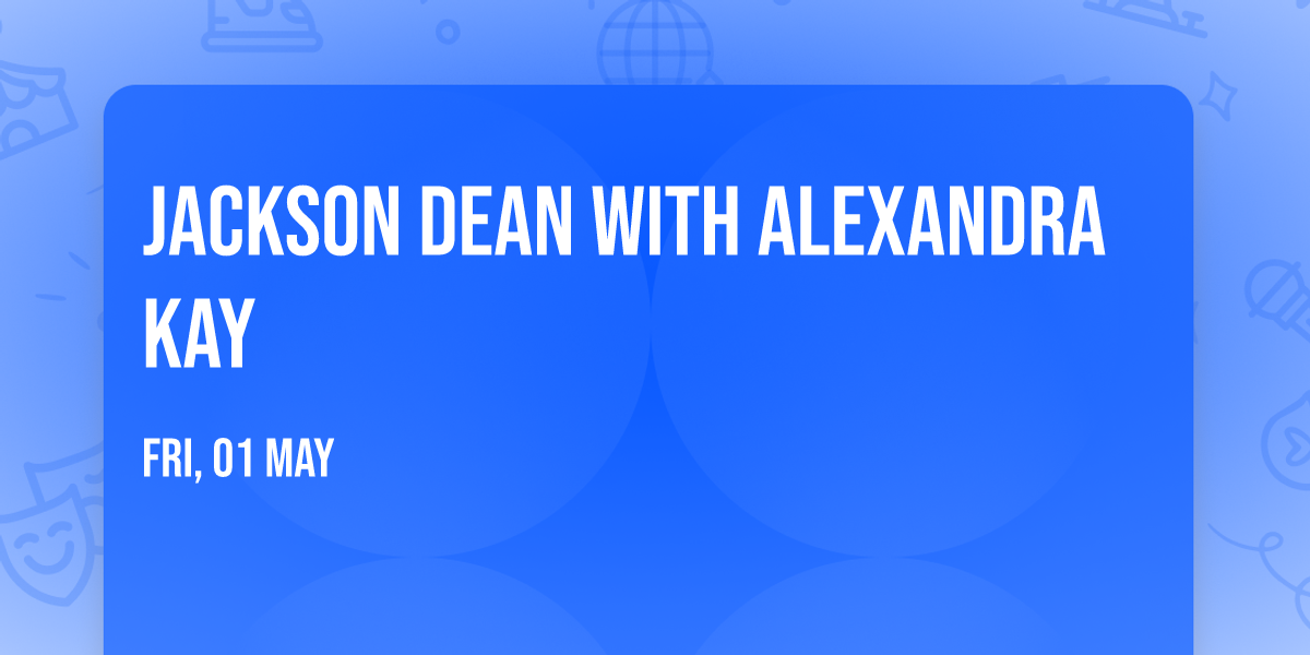 Jackson Dean with Alexandra Kay