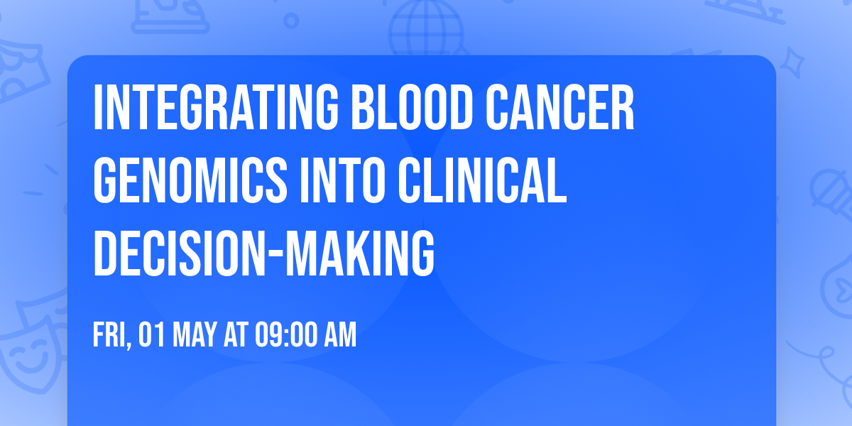 Integrating blood cancer genomics into clinical decision-making