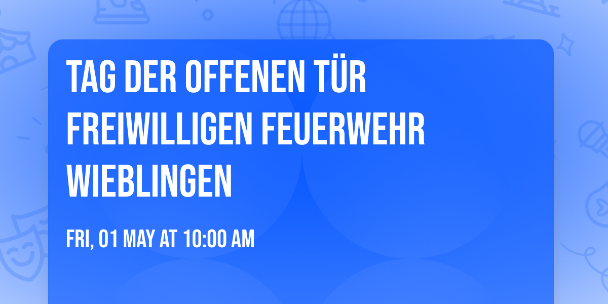 Tag der offenen T\u00fcr Freiwilligen Feuerwehr Wieblingen