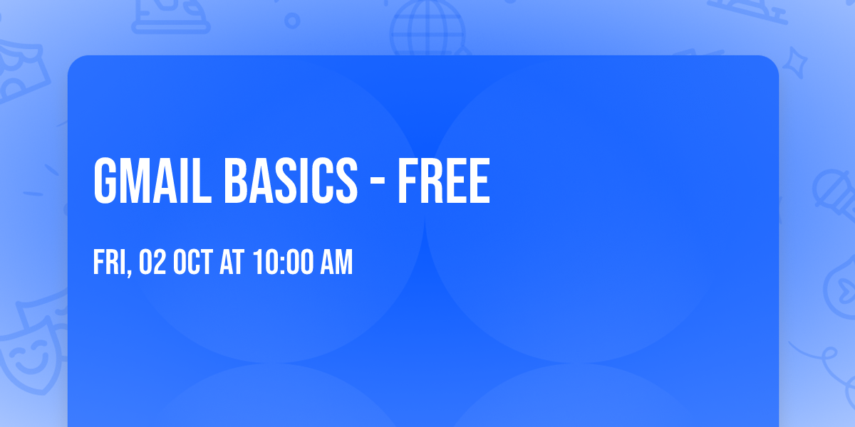 Gmail Basics - FREE