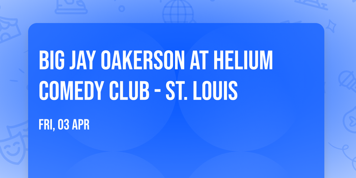 Big Jay Oakerson at Helium Comedy Club - St. Louis