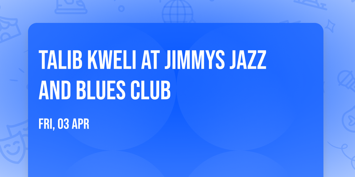 Talib Kweli at Jimmys Jazz and Blues Club